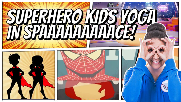 Superhero Kids Yoga in Space!